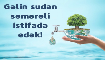 Qaradağ rayonunda su ehtiyatlarından səmərəli istifadənin təşviqi məqsədilə maarifləndirici tədbirlər keçirilir